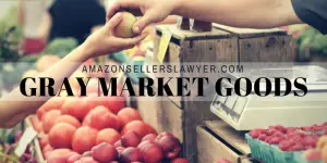 Grey Market Goods Amazon