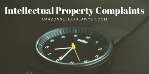 Intellectual Property Complaints