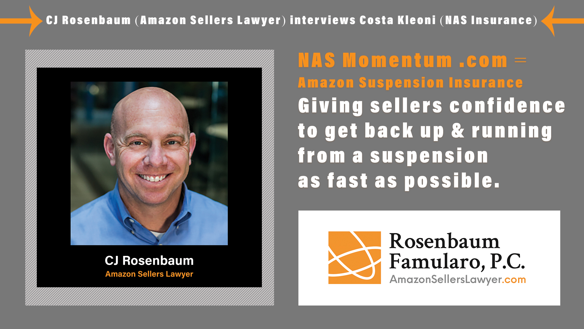 CJ Rosenbaum of Amazon Sellers Lawyer interviews Costa Kleoni of NAS Insurance