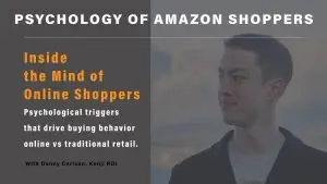 Psychology of Amazon Shoppers