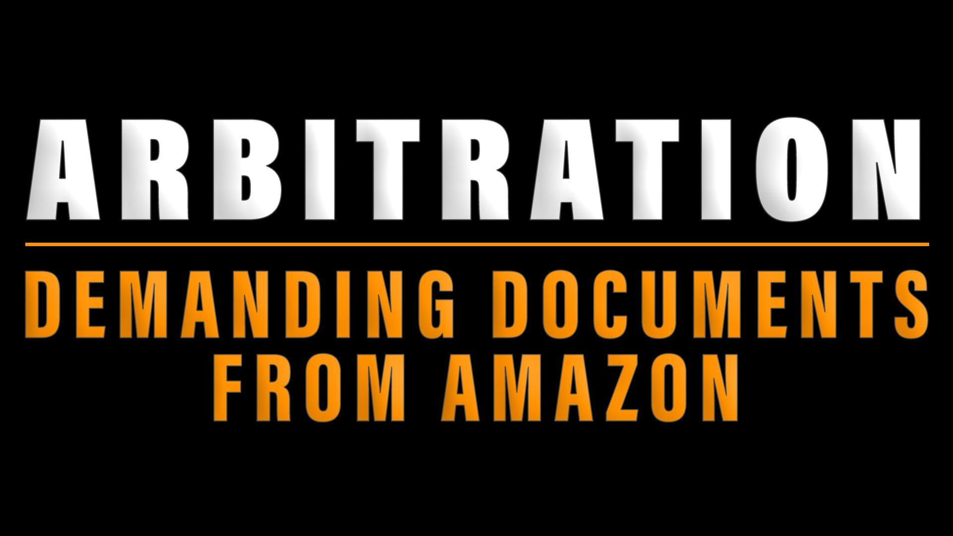 Arbitration and demanding documents from Amazon