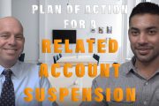 Plan of Action for a Related Account Suspension