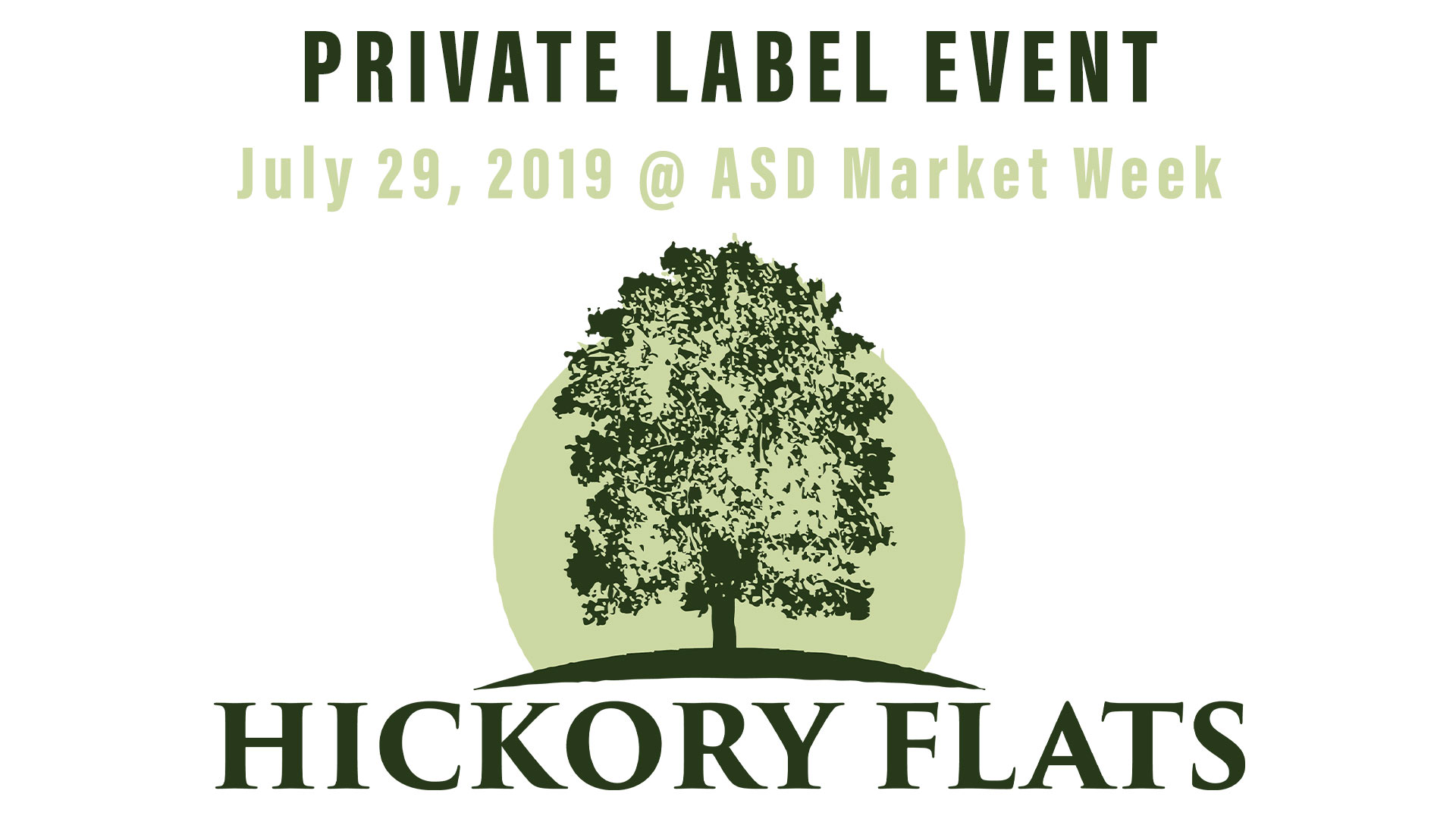 event Incredible Sourcing with Hickory Flats at ASD Market Week
