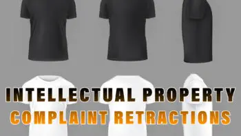 Intellectual Property Complaint Retractions