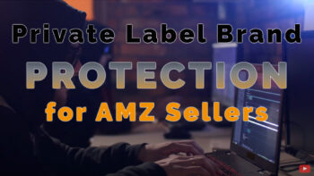 IMPORTANCE of BRAND PROTECTION for Sellers on Amazon