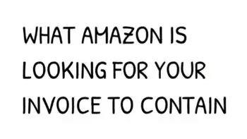 What Amazon is Looking for Invoices to Contain