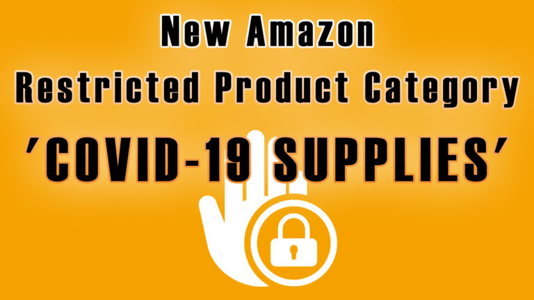 New Restricted Product Category COVID-19 Supplies Amazon Sellers Suspended