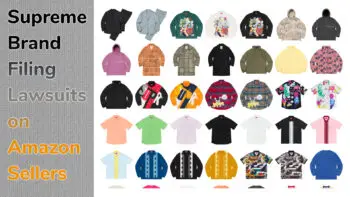 Supreme Brand Filing Lawsuits on Amazon Sellers for Selling Counterfeit Products