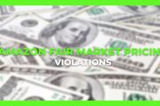 Great News for AMZ Sellers regarding Fair Market Pricing Violations