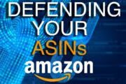 How to Defend your ASINs on the Amazon Platform