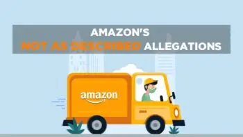 Helpful Tips for Amazon's ‘Not as Described' Allegations