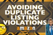 How Sellers can Prevent Duplicate Listing Violations on the Amazon Platform