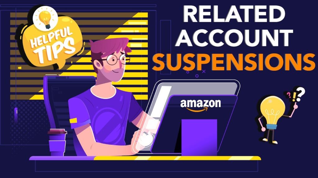 Multiple Amazon Seller Accounts Related Account Violations on Amazon