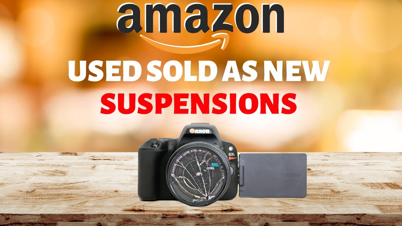 Used Sold as New 72 Hour Suspensions on Amazon
