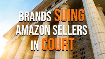 Brands Suing Amazon Sellers How to save your account from these big brands.