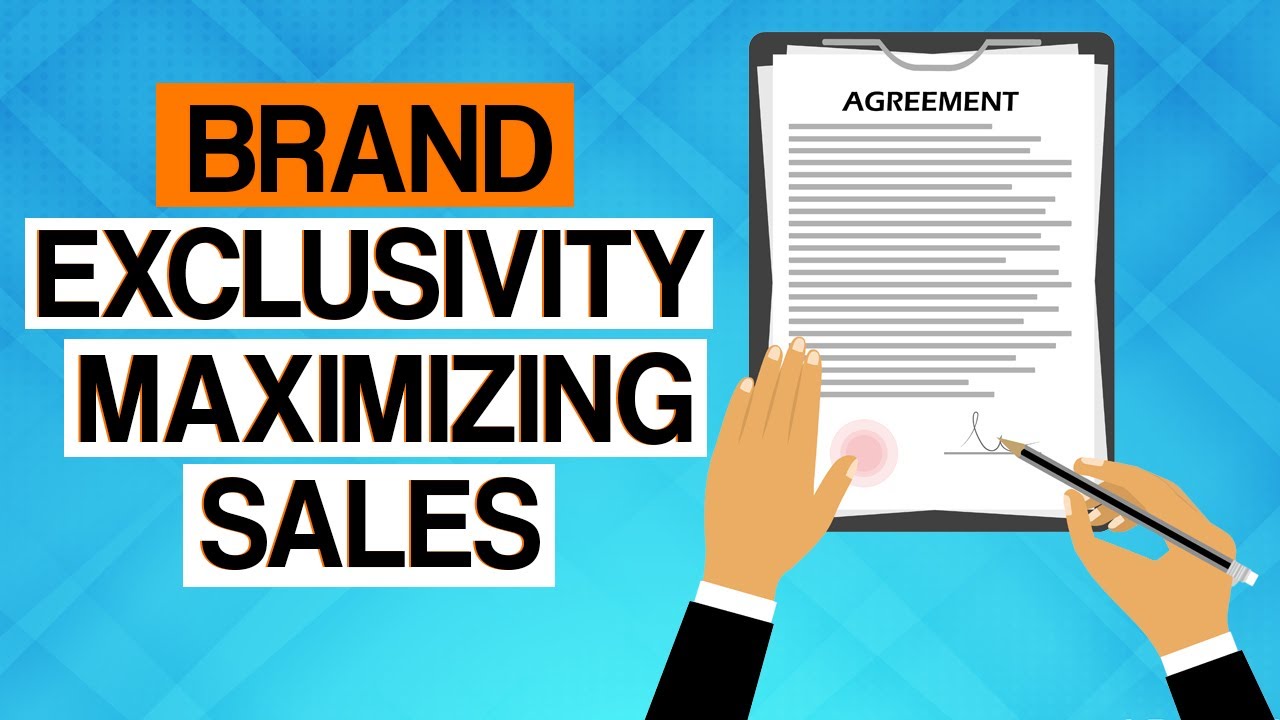 What AMZ Sellers Must Know about Authorization Agreements & Brand Exclusivity