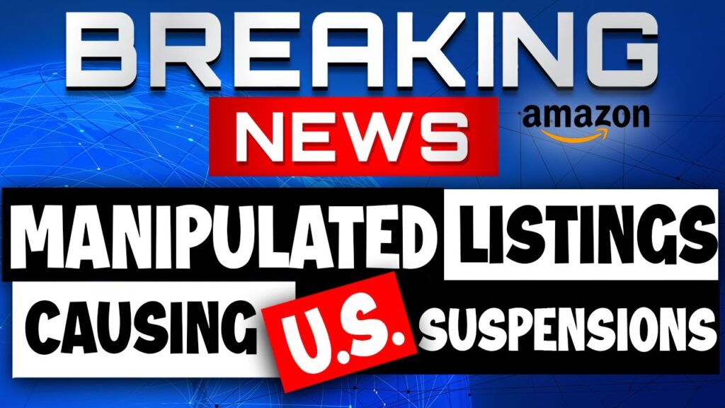 Manipulated Amazon Mexico and Canada Listings Causing USA ASIN Suspensions