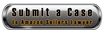 contact us submit a case to Amazon Sellers Lawyer