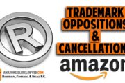 What Amazon Sellers MUST Know - Trademark Cancellations & Oppositions to Fight Baseless Complaints