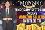 Amazon Sellers Victimized by Temporary Restraining Orders (TRO) - Sellers Entitled to Money Damages