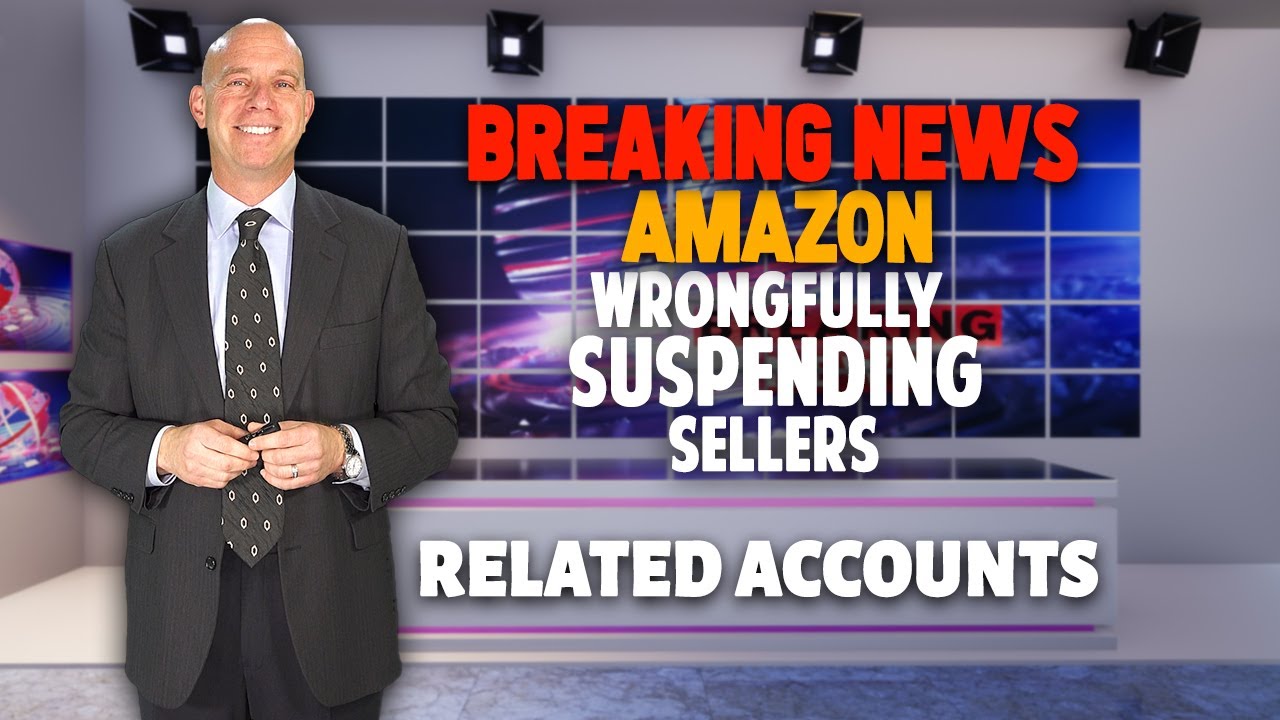 Amazon Sellers Wrongfully Accused of Having Related Accounts Resulting in Suspension