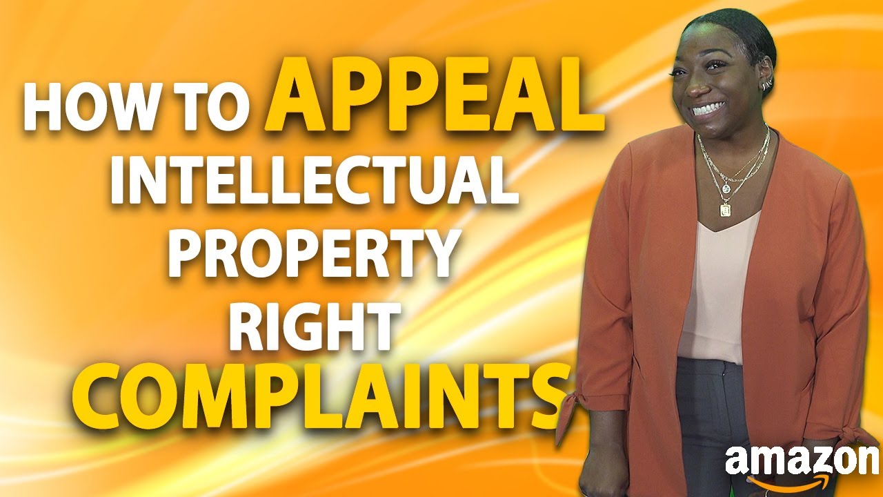 Baseless Infringement Claims: How to Appeal IP Complaints on Amazon