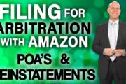 Filing for Arbitration with Amazon - Why Well Written POA's are Essential for Reinstatement