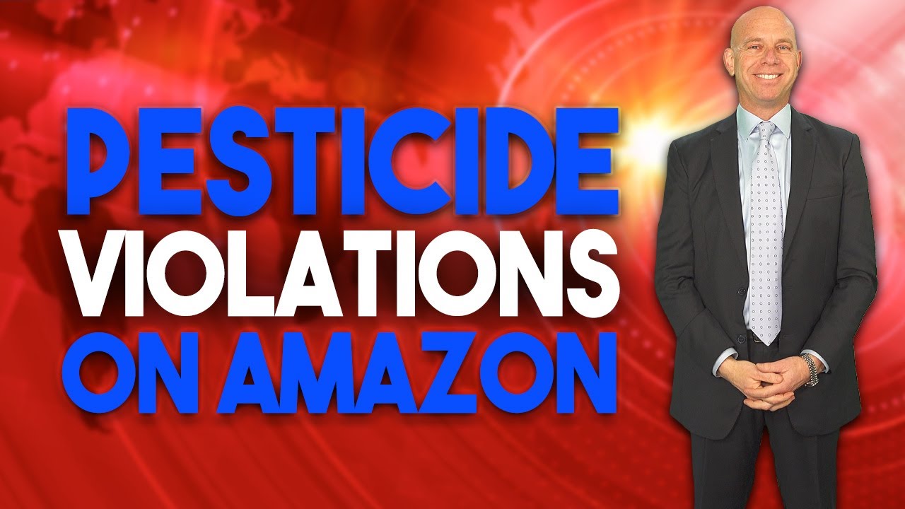 Prohibited Pesticide Hazardous Product Claims on Amazon Resulting in Suspensions