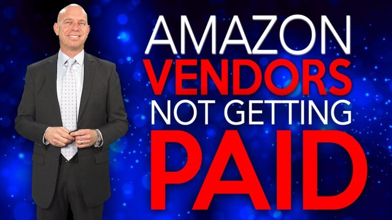 Vendors Not Receiving Payouts From Amazon – Destroying Sellers’ Businesses