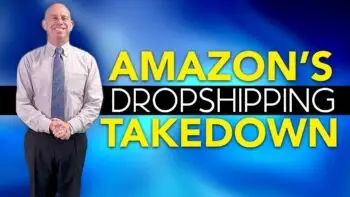 Amazon's dropshipping takedown