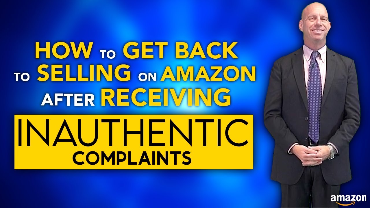 How to Win Reinstatement on Amazon after Receiving Inauthentic Complaints