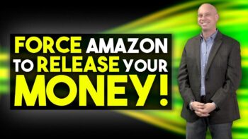 Amazon WITHHOLDING Your Money? How to Resolve Disputes with Arbitration to Recover Damages