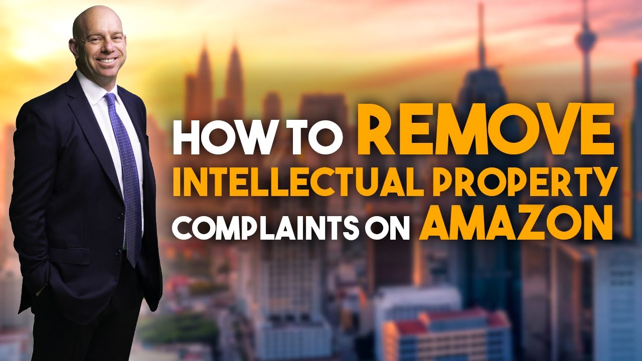 How to Clear Your Amazon Business Seller Account of IP Right Complaints