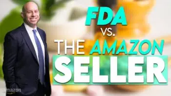 When the FDA Reaches Out to Amazon Sellers about their Product Listings