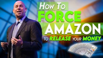 How To Force Amazon To Release Your Money