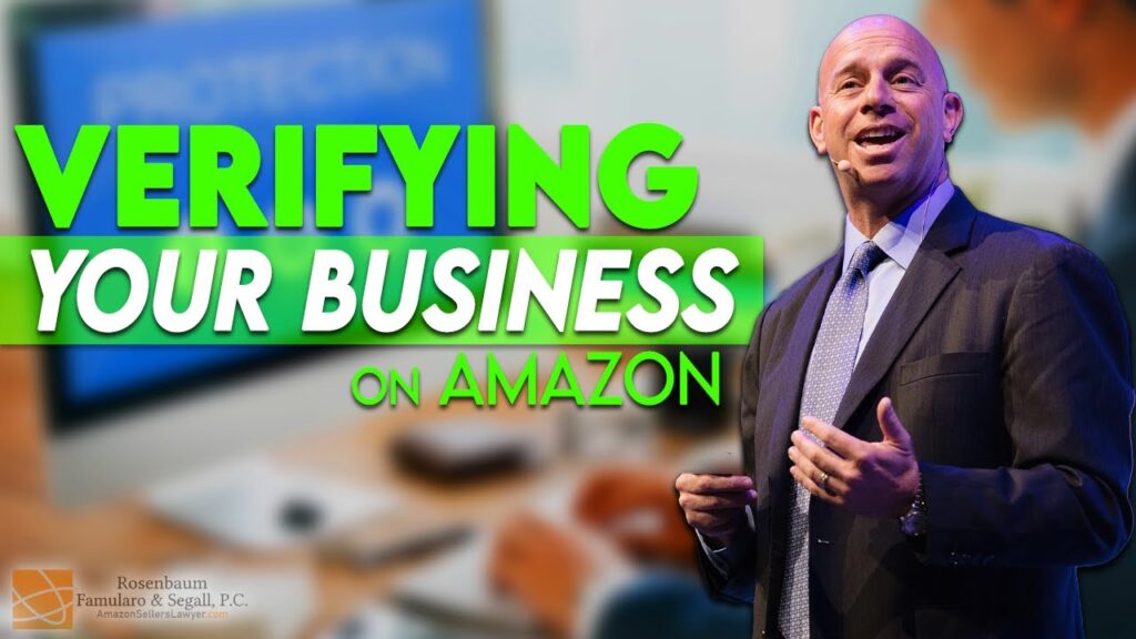 What Sellers Need To Know If Amazon Wants You To Verify Your Business