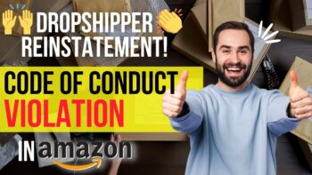 AMAZON DROPSHIPPER CODE OF CONDUCT VIOLATION