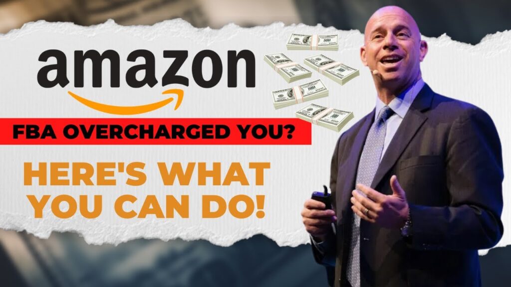 Overcharged by Amazon FBA? Here's What You Can Do!