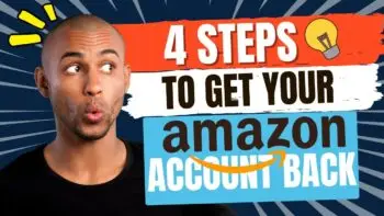 How to Get Your Amazon Sellers’ Account Back After a Counterfeit Complaint