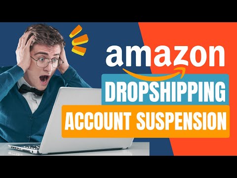 I Got My Amazon Seller Account Suspended for Dropshipping, Now What?