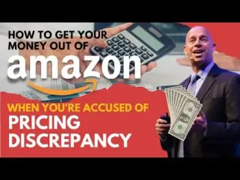 How to Get Your Money Out of Amazon When You're Accused of Pricing Discrepancy