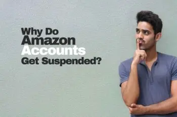 Why-Do-Amazon-Accounts-Get-Suspended