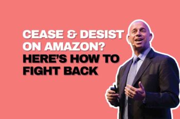 Cease and Desist on Amazon Heres How to Fight Back