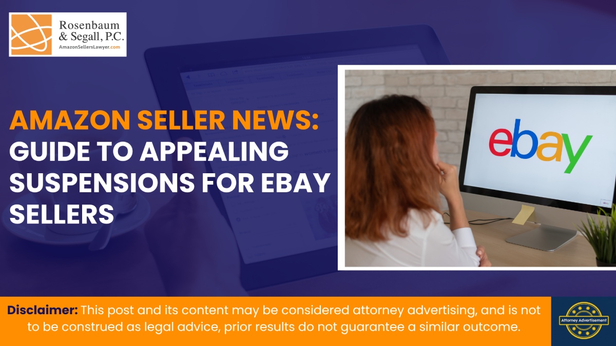 Amazon and eBay seller account suspension appeal guide with legal assistance