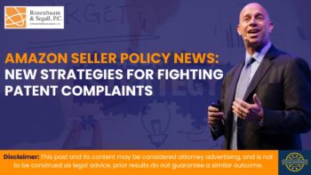 Amazon seller responding to patent complaint and legal enforcement action