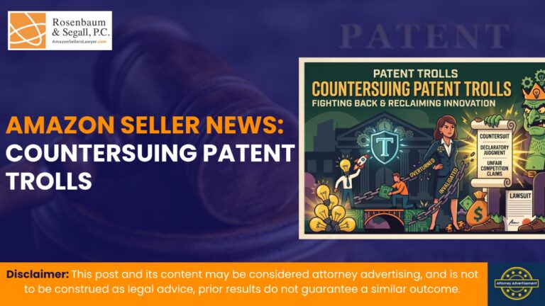 Amazon seller evaluating legal options against a patent troll lawsuit