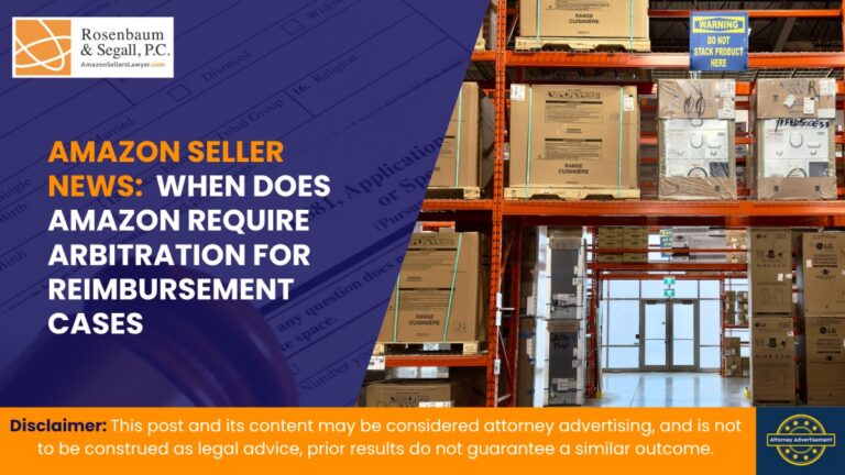 Amazon seller reviewing arbitration process for FBA reimbursement case with legal counsel